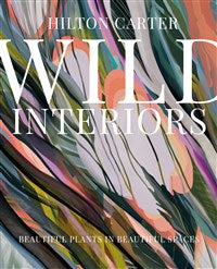 Livre " Wild Interiors" Hilton Carter