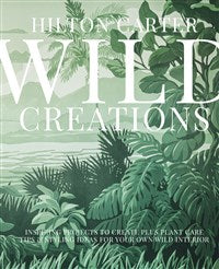 Livre&quot; Wild Creations&quot; Hilton Carter